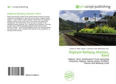 Bookcover of Higham Railway Station, Kent