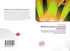 Bookcover of Matthew Jones (classical musician)