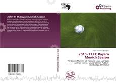 Copertina di 2010–11 FC Bayern Munich Season
