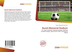 Bookcover of Busch Memorial Stadium