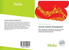 Bookcover of James Clarke (Composer)