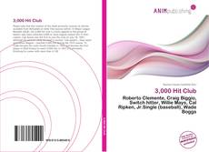 Bookcover of 3,000 Hit Club