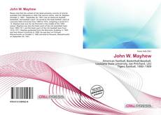 Couverture de John W. Mayhew