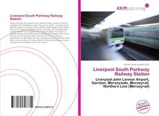 Couverture de Liverpool South Parkway Railway Station