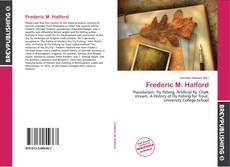 Bookcover of Frederic M. Halford