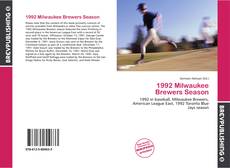 Bookcover of 1992 Milwaukee Brewers Season