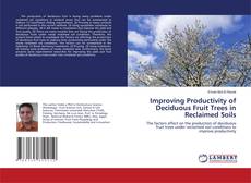 Copertina di Improving Productivity of Deciduous Fruit Trees in Reclaimed Soils
