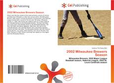 Buchcover von 2002 Milwaukee Brewers Season