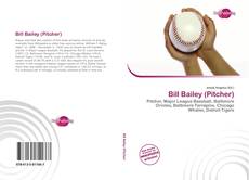 Buchcover von Bill Bailey (Pitcher)