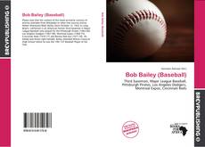 Bob Bailey (Baseball) kitap kapağı