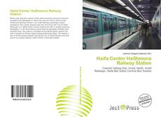 Обложка Haifa Center HaShmona Railway Station