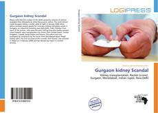 Bookcover of Gurgaon kidney Scandal