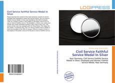 Capa do livro de Civil Service Faithful Service Medal In Silver 