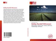 Bookcover of Bobby Randell Wilcoxson