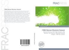 Portada del libro de 1986 Denver Broncos Season