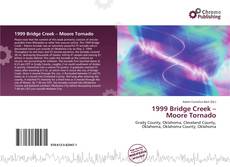 Copertina di 1999 Bridge Creek – Moore Tornado