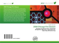 2008 Chicago Fire Season的封面