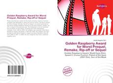 Buchcover von Golden Raspberry Award for Worst Prequel, Remake, Rip-off or Sequel