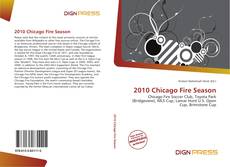 Bookcover of 2010 Chicago Fire Season