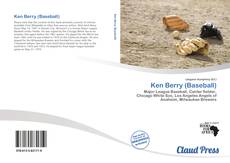 Bookcover of Ken Berry (Baseball)