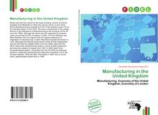 Portada del libro de Manufacturing in the United Kingdom