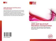 Bookcover of 2005 IAAF World Half Marathon Championships