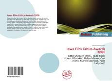 Buchcover von Iowa Film Critics Awards 2006