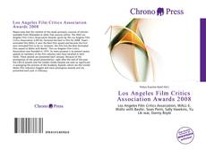 Capa do livro de Los Angeles Film Critics Association Awards 2008 