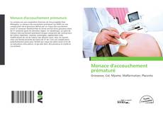 Bookcover of Menace d'accouchement prématuré