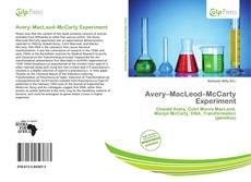 Bookcover of Avery–MacLeod–McCarty Experiment