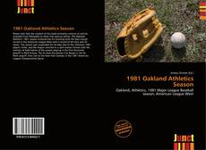 Bookcover of 1981 Oakland Athletics Season