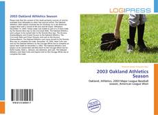 Capa do livro de 2003 Oakland Athletics Season 