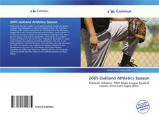 Обложка 2005 Oakland Athletics Season