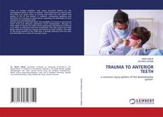 Copertina di TRAUMA TO ANTERIOR TEETH
