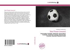 Bookcover of Iain Fraser (soccer)
