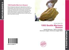 Bookcover of 1993 Seattle Mariners Season