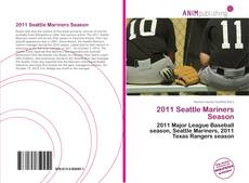 2011 Seattle Mariners Season kitap kapağı
