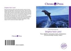 Capa do livro de Dolphin Safe Label 