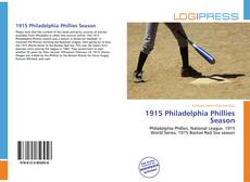 Bookcover of 1915 Philadelphia Phillies Season