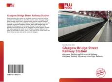 Bookcover of Glasgow Bridge Street Railway Station