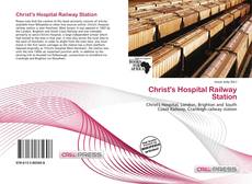 Couverture de Christ's Hospital Railway Station