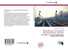 Copertina di Manchester Liverpool Road Railway Station