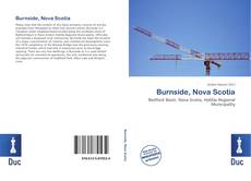 Bookcover of Burnside, Nova Scotia