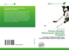 Francis, Bouillon, Defenceman, Nashville, Predators kitap kapağı