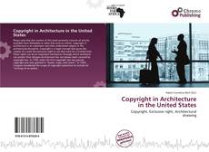 Bookcover of Copyright in Architecture in the United States