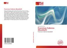 Francisco Cabrera (Baseball) kitap kapağı