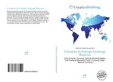 Capa do livro de Countries by Foreign Exchange Reserves 