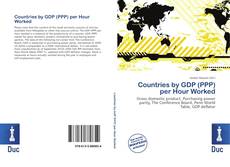 Обложка Countries by GDP (PPP) per Hour Worked