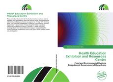 Health Education Exhibition and Resources Centre kitap kapağı