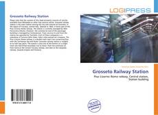 Capa do livro de Grosseto Railway Station 